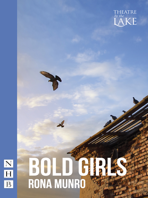 Title details for Bold Girls (NHB Modern Plays) by Rona Munro - Available